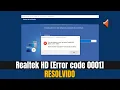 Error Code 0001 Realtek Driver Failure