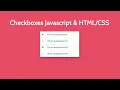 Checkboxes using Javascript HTML CSS