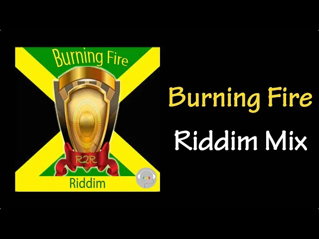 Download MP3 Burning Fire Riddim Mix (2007)