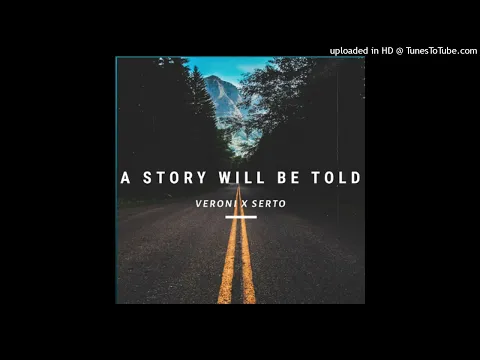 Download MP3 Veroni & Serto - A Story Will Be Told