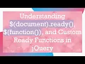 Understanding document ready function and Custom Ready Functions in jQuery