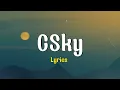 CSky - Gurjit Gill ft. Guru Randhawa | Lyrics 
