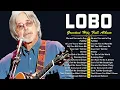 Download Lagu LOBO BEST SONGS OF ALL TIME - LOBO GREATEST HITS 70S 80S 90S  - OLD LOVE SONGS 70S 80S 90S #lobo