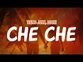 Lagu Young Jonn, Asake - Che Che (Lyric Video)