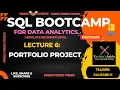 SQL Bootcamp Session 7 Portfolio Project SQL Portfolio Project SQL for Data Analysis Projct