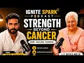 Strength beyond Cancer Feat by Neerja Malik raviizakhar