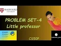 PROBLEM SET 4 Little Professor SOLUTION Pythonista - geek Codewithme