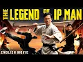 Lagu THE LEGEND OF IP MAN - Hollywood Free English Movie | Samo Hung | Full Kung Fu Action English Movie