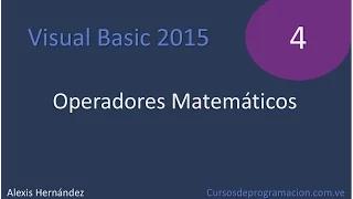 Visual Basic 2015 Tutorial 4 Operadores Matematicos