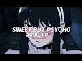 Download Lagu Sweet but Psycho - Ava Max『edit audio』#audioedit #sweetbutpsychoavamax  #editaudio #insidemusic