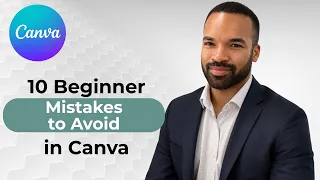 10 Beginner Mistakes to Avoid in Canva