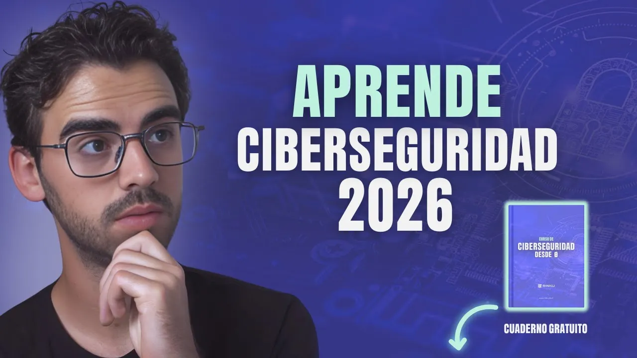Curso de CIBERSEGURIDAD desde cero 2026 COMPLETO