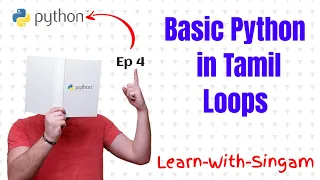 BASIC PYTHON FOR BEGINNERS EP - 4 IN TAMIL