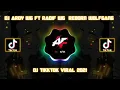 Download Lagu DJ ARDY WG ft RADIF WG REBORN WOLFGANG Full bass viral tebaru hot tiktok 2021