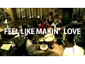 Download Lagu Feel Like Makin' Love - BOLIVIAN JAZZ FIGHTERS