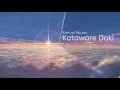 Download Lagu Kimi no Na wa. OST - Kataware Doki 【Orchestral Cover】