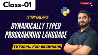 Python FullStack Class 01 Dynamically Typed Programming Language Tutorial for Beginners