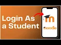 How to Login to Moodle as a Student 2024