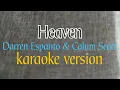 Heaven by Calum Scott ft Darren Espanto karaoke