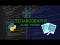 Advance Python Project Steganography App Python OpenCV Cryptography