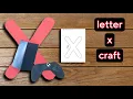 letter X craft X-box Paper Craft Alphabet craft