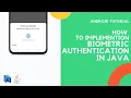 How To Implement Biometric authentication in Java Android Studio Tutorial