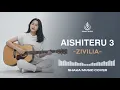 Lagu AISHITERU 3 - ZIVILIA | VIDEO LYRIC COVER BY SHAKA MUSIC