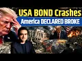 USA BOND Crashes America DECLARED BROKE CWSJ-3605 Sumeet Jain