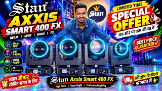 Stan Axxis Smart 400 FX 🔥 DJ वालों के लिए बड़ा Offer | Full Demo & Testing