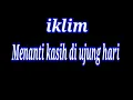 Download Lagu Iklim=menanti kasih dihujung hari