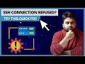 How to fix SSH Connection Refused error