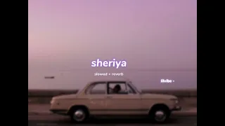 sheriya s l o w e d r e v e r b lilvibe