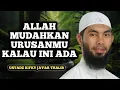 Lagu Kenapa Urusanmu Dipersulit? Ini Sebab Allah Mudahkan Hidup Hamba-Nya | Ustadz Rifky Ja’far Thalib