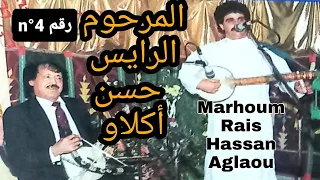 المرحوم الرايس حسن أڭلاو 4 Rais Hassan Aglaou Nr 4 