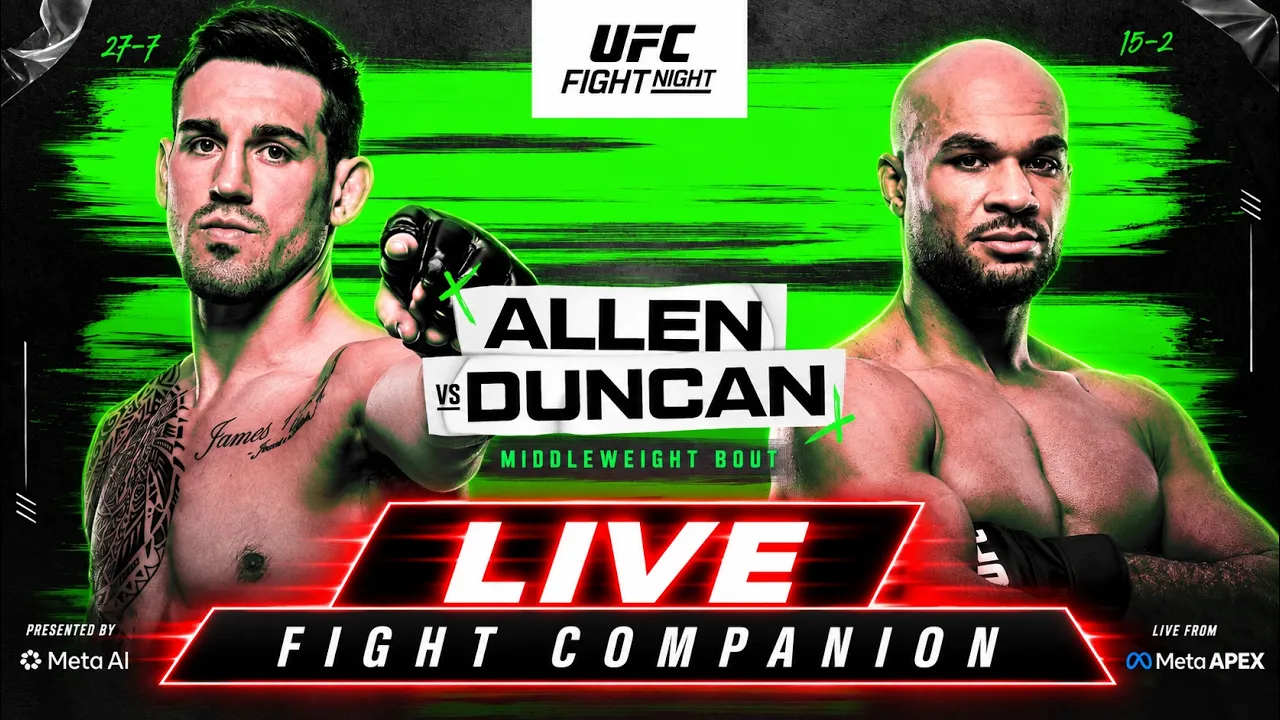 UFC VEGAS 122 LIVESTREAM ALLEN VS DUNCAN FULL FIGHT NIGHT COMPANION & PLAY BY PLAY 2026-10-10 23:58