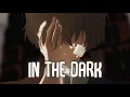 Download Lagu 「Nightcore」→ in the dark (Lyrics) by gavn!