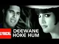 Download Lagu Lyrical: Deewane Hoke Hum Milne Lage Sanam \
