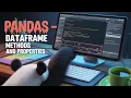 Pandas - DataFrame methods and Properties part 11 Python Tutorial In Hindi Part 128