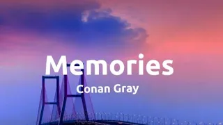 Memories Conan Gray Lyrics Speed Up Tiktok Version 