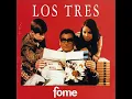 Los Tres - La Torre De Babel