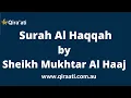 Download Lagu Surah Al Haqqah by Sheikh Mukhtar Al Haaj