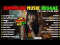 Lagu Top Hits SpotifY Indonesia 2025 Full Album Reggae 🎶 Kumpulan Musik Cover SKA Reggae Terbaru 2025 🎶
