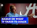 Nick Saban on what it takes to coach and thoughts on the recruiting process The Joel Klatt Show