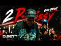 2 Pvssy - Bigg Danny x JeanMo