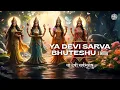 Download Lagu Ya Devi Sarva Bhuteshu | Powerful Mantra for Strength, Peace \u0026 Prosperity | Healing with Mantras JMD