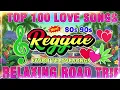 Lagu New Reggae Mix 2026 💝 Top English Love Songs Reggae Remix 💖 Road Trip Reggae Music Mix 2026