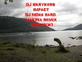 DJ SKRYKER IMPACT (DJ MDEE HARD MAKINA REMIX)