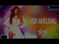 Hui Malang Song by Asees Kaur