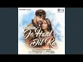 Download Lagu Jo Haal Dil Ka