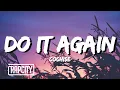 Download Lagu Cochise - Do It Again (Lyrics)